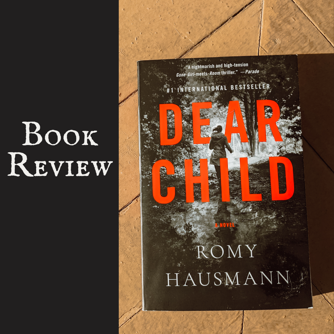 Books are Best: Review of Dear Child by Romy Hausmann | Pretty Rounded